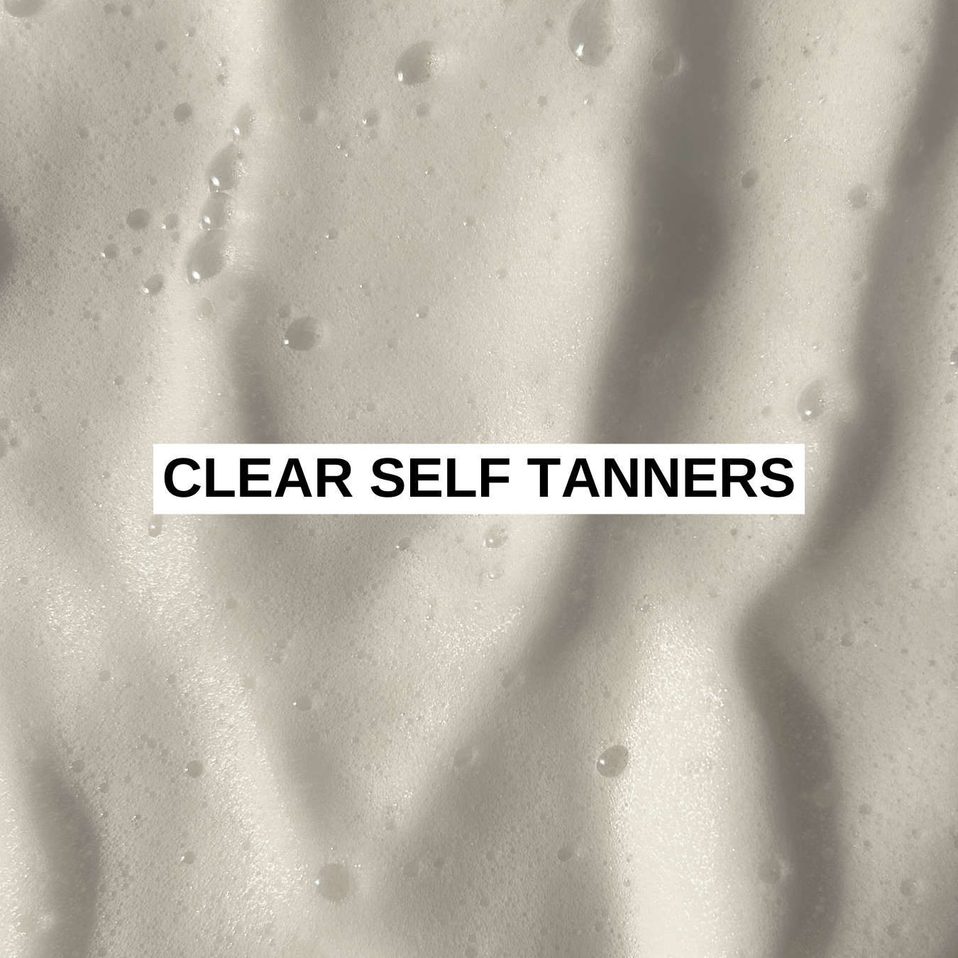 CLEAR TANNERS